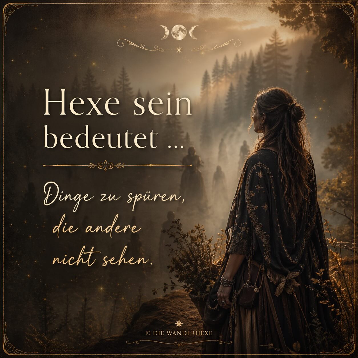 Manchmal weißt du Dinge, ohne erklären zu können, warum.

Du spürst Stimmungen.
Du merkst, wenn etwas nicht stimmt.
Du nimmst Energien wahr, die andere übergehen.

Und genau da beginnt es.

Hexe sein bedeutet nicht, etwas zu werden.

Es bedeutet, dich daran zu erinnern, wer du schon immer warst.

✨
Kennst du dieses Gefühl?

#die_wanderhexe #hexesein #intuitionstärken #spirituelleverbindung #energiefühlen